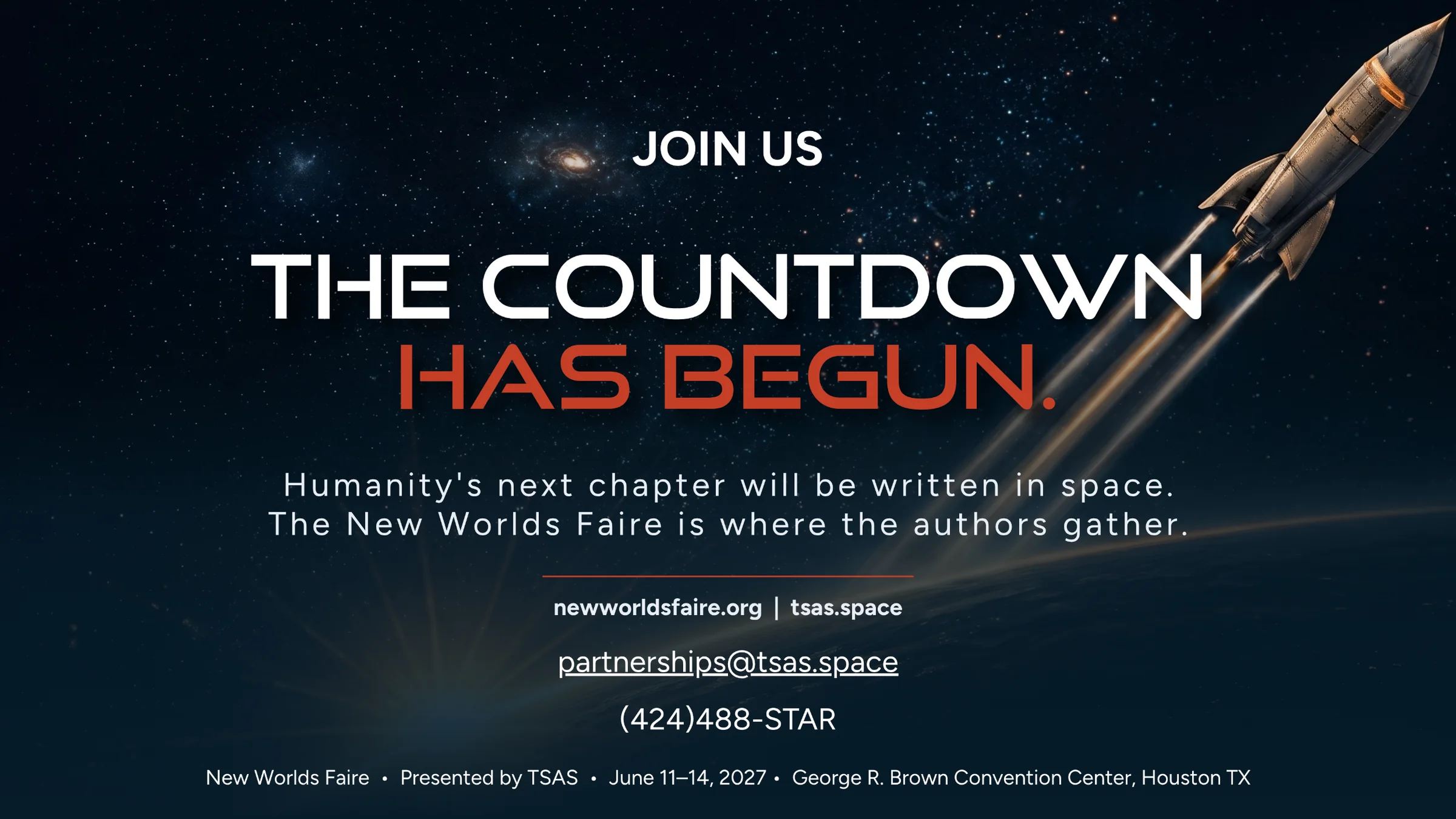 The countdown has begun. newworldsfaire.org, tsas.space, partnerships@tsas.space, (424) 488-STAR.