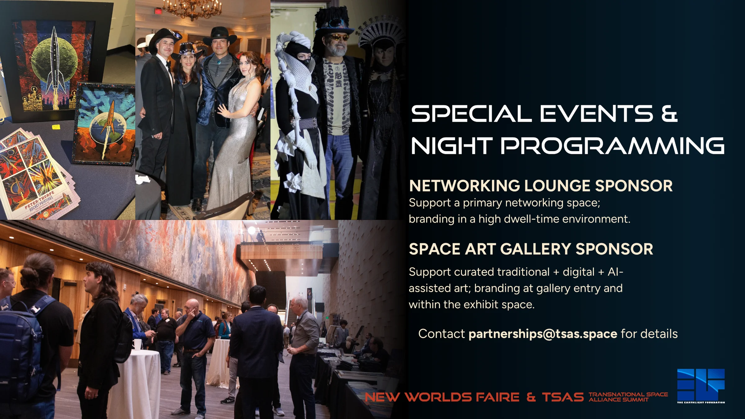 Special Events and Night Programming: Networking Lounge Sponsor and Space Art Gallery Sponsor. Contact partnerships@tsas.space.